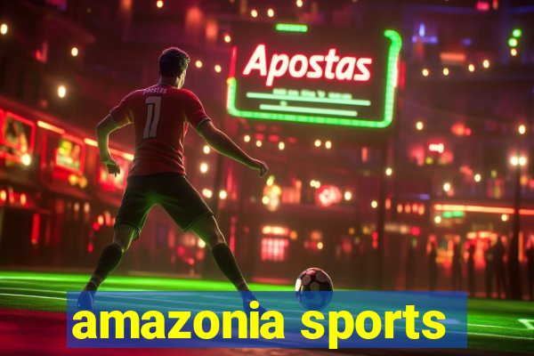 amazonia sports